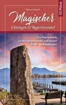 Magischer Chiemgau und Rupertiwinkel - Rainer Limpöck - 9783944501963