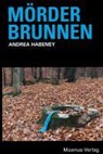Mörderbrunnen - Andrea Habeney - 9783944527000