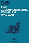 Eine Zusammenfassung von allem, was war - Rasha Abbas - 9783944543550