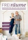 FreiRäume - Die große Gesamtausgabe - Johannes Laible - 9783944549460