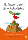 Mit Power durch die Wechseljahre - Ulrike Güdel - 9783944587790