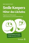 Smile Keepers - Hüter des Lächelns - Nada Ignjatovic Savic - 9783944615066