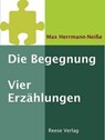 Die Begegnung - Max Herrmann-Neiße - 9783944621234