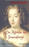 Die Mätresse des Sonnenkönigs - Dora Duncker - 9783944621869
