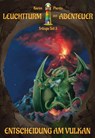 Leuchtturm der Abenteuer Trilogie 3 Entscheidung am Vulkan - Kinderbuch ab 10 Jahren - Karim Pieritz - 9783944626697
