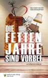 Die fetten Jahre sind vorbei - Marion Döbert - 9783944668444