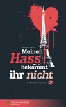 Meinen Hass bekommt ihr nicht - Leiris Antoine - 9783944668628