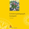 Erlebnispädagogik kompakt - Thomas Eisinger - 9783944708386