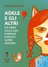 Adele e gli altri - Gerlinde Meyer - 9783944858647