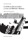 La bellezza del nevischio: a cena con Billroth e Brahms - Gian Nicola Vessia - 9783944858876