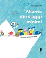 Atlante dei viaggi minimi - Giuseppe Sofo - 9783944858937