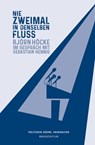 Nie zweimal in denselben Fluß - Björn Höcke ; Sebastian Hennig - 9783944872735