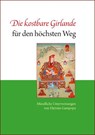 Die kostbare Girlande für den höchsten Weg - Djetsüm Gampopa - 9783944885025