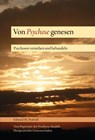 Von Psychose genesen - Edward M. Podvoll - 9783944885179