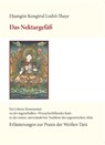 Das Nektargefäß - Djamgön Kongtrül Lodrö Thaye - 9783944885278