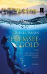 Chiemsee-Gold oder Die Grube der unschuldigen Kinder - Reiner Jansen - 9783944936895