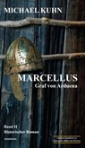 Marcellus - Graf von Arduena - Michael Kuhn - 9783945025260