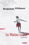Im Westen nichts - Benjamin Whitmer - 9783945133507