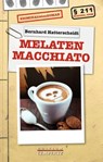 Melaten Macchiato - Bernhard Hatterscheidt - 9783945152911