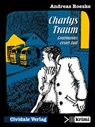 Charlys Traum - Andreas Roeske - 9783945219010