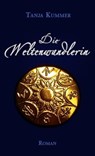 Die Weltenwandlerin - Tanja Kummer - 9783945230022
