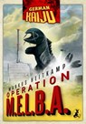 GERMAN KAIJU - Operation M.E.L.B.A. - Markus Heitkamp - 9783945230626