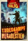 GERMAN KAIJU - Todeskampf der Megabestien - Thomas Williams - 9783945230794