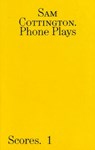 Phone Plays - Sam Cottington - 9783945247327