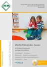 Weiterführendes Lesen im Förderschwerpunkt geistige Entwicklung - Staatsinstitut für Schulqualität und Bildungsforschung - 9783945296394