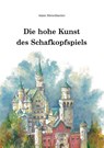 Die hohe Kunst des Schafkopfspiels - Adam Merschbacher - 9783945296615
