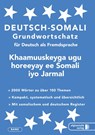 Somali Grundwortschatz. Deutsch-Somali praktisches Basiswörterschatz -  - 9783945348420