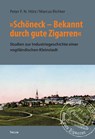 'Schöneck - Bekannt durch gute Zigarren' - Peter F. N. Hörz ; Marcus Richter - 9783945363133