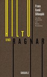 Hiltu und Ragnar - Frans Eemil Sillanpää - 9783945370056