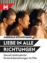 Liebe in alle Richtungen - Andreas Köhnemann - 9783945378007