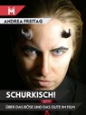 Schurkisch! - Andrea Freitag - 9783945378342