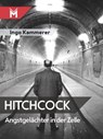 Hitchcock - Angstgelächter in der Zelle - Ingo Kammerer - 9783945378588