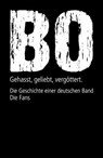 Böhse Onkelz. Gehasst, geliebt, vergöttert (Bundle) - Klaus Farin - 9783945398722