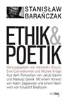 Ethik und Poetik - Stanislaw Baranczak - 9783945400463