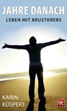 Jahre danach - Karin Küspert - 9783945408100