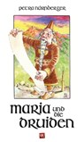 Maria und die Druiden - Petra Nürnberger - 9783945408155