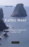 Kaltes Meer - Ignaz Hold - 9783945503256