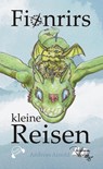 Fionrirs kleine Reisen - Andreas Arnold - 9783945532447