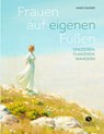 Frauen auf eigenen Füßen - Karin Sagner - 9783945543214