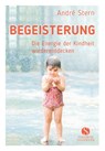 Begeisterung - André Stern - 9783945543597