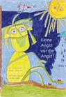 Keine Angst vor der Angst - Kerstin Undeutsch - 9783945605424