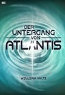 Der Untergang von Atlantis - William Voltz - 9783945620854