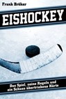 Eishockey - Frank Bröker - 9783945715451