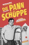 Die Pannschüppe - Wolfgang Welt - 9783945715826