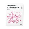 Unterwegs in Pädagogien - Michael Fink - 9783945810965