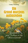 Ein Grund morgens aufzustehen - Ulrike Strätling - 9783945833544